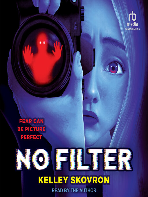 Title details for No Filter by Kelley Skovron - Available